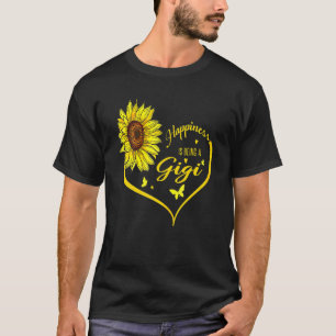 Glück ist eine Gigi-Sonnenblume T-Shirt