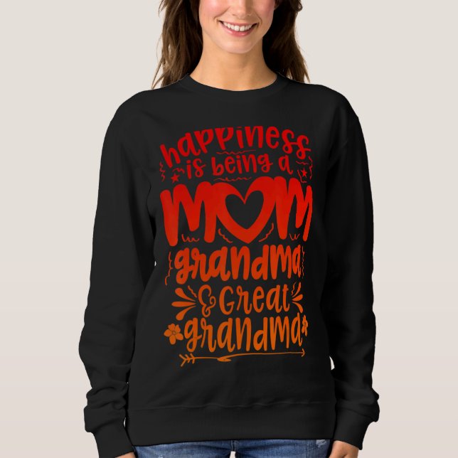 Glück ist eine Mama großen Oma Sweatshirt (Vorderseite)