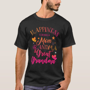 Glück ist eine Mama Oma und große Oma T-Shirt