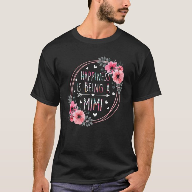 Glück ist eine Mimi Blume Mother T-Shirt (Vorderseite)