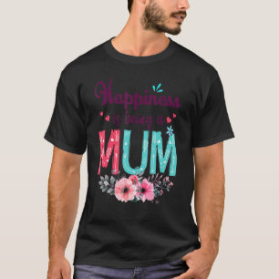 Glück ist eine Mütter je Frauen Blumendekor G T-Shirt