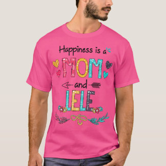 Glück ist eine Mutter und Lele Wildblume Glücklich T-Shirt