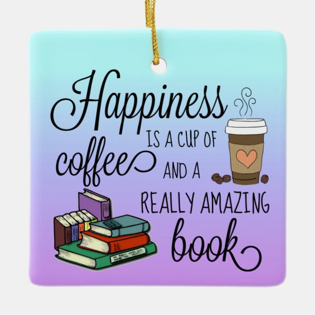 Glück ist eine Tasse Kaffee und ein Phantastisches Keramikornament (Vorderseite)