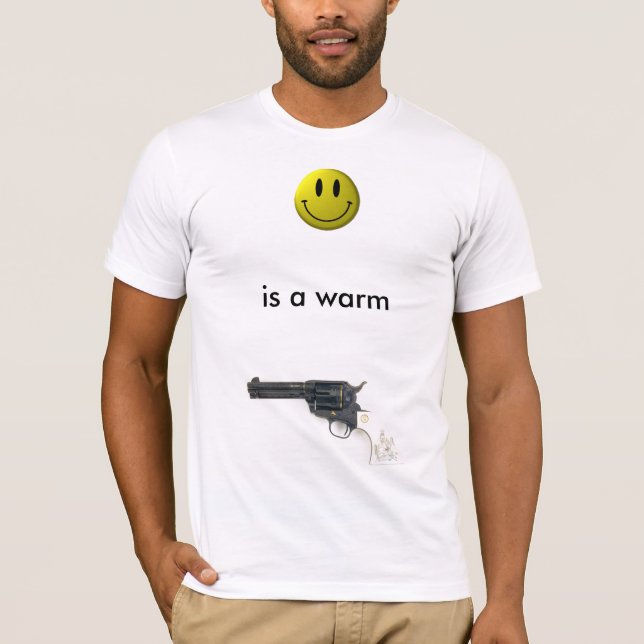 Glück ist eine warme Waffe T-Shirt (Vorderseite)