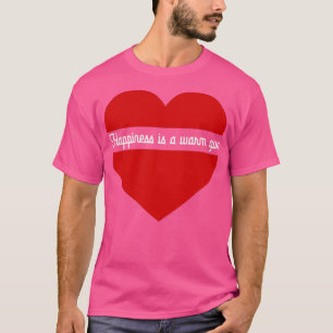Glück ist eine warme Waffe weiß T-Shirt