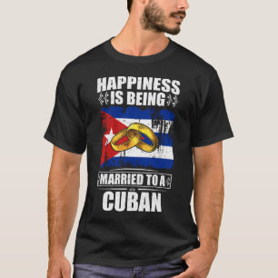 Glück ist einem Kubaner Verheiratet T-Shirt