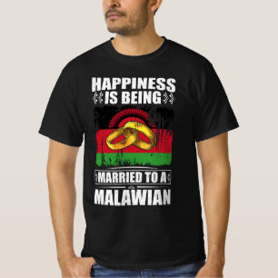 Glück ist einem Malawier Verheiratet T-Shirt
