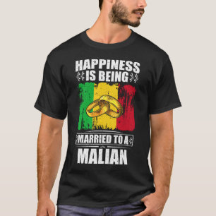 Glück ist einem Mali Verheiratet T-Shirt