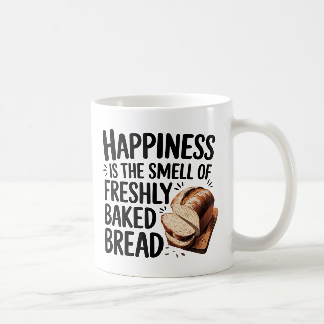 "Glück ist frisch gebackenes Brot" Kaffeetasse (Rechts)