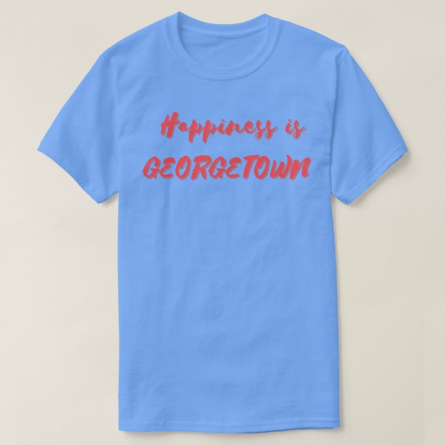 Glück ist Georgetown T-Shirt (Design vorne)