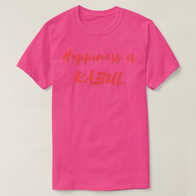 Glück ist Kabul T-Shirt (Design vorne)