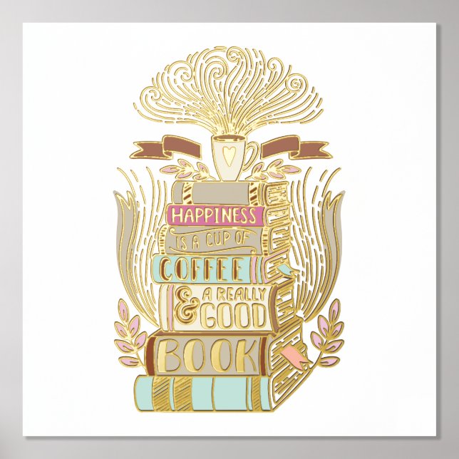Glück ist Kaffee und Bücher Liebhaber Foliendrucke (Vorderseite)