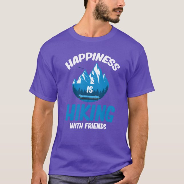 Glück ist Wandern mit Freunden Wandern Erlebnis f T-Shirt (Vorderseite)
