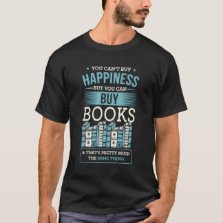 Glück kann man nicht kaufen, aber man kann Bücher  T-Shirt
