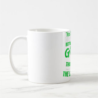 Glück kann man nicht kaufen, aber man kann ein Zie Kaffeetasse