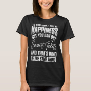 Glück kann man nicht kaufen, aber man kann Konzert T-Shirt