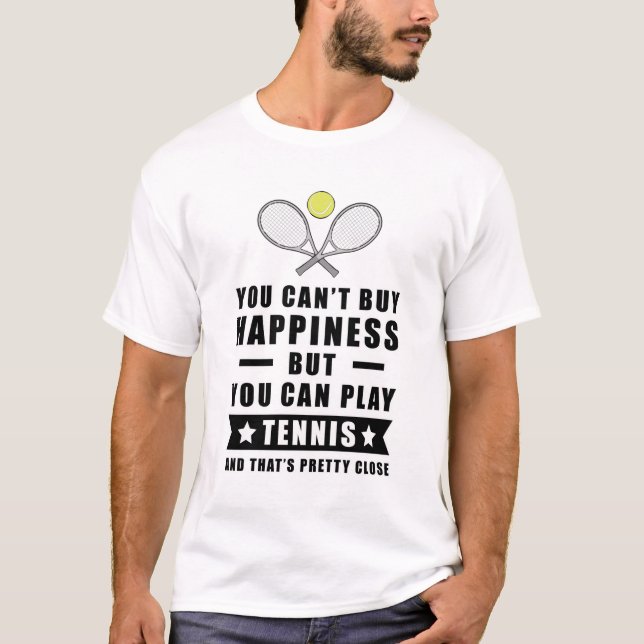 Glück kann man nicht kaufen, aber man kann Tennis  T-Shirt (Vorderseite)