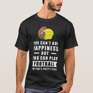 Glück kannst du nicht kaufen, aber du kannst Fußba T-Shirt