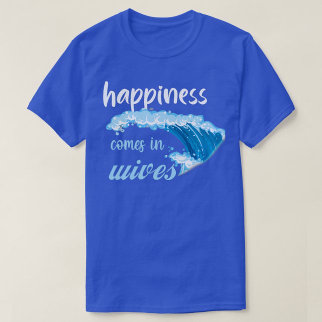 Glück kommt in Wellen Surfer Geschenk Surfen T-Shirt (Design vorne)