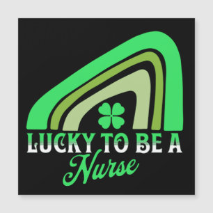 Glück, Krankenschwester zu sein   St Patrick's Day Magnetkarte