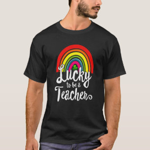 Glück, Lehrerin Rainbow St Patricks School P T-Shirt
