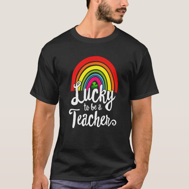 Glück, Lehrerin Rainbow St Patricks School P T-Shirt (Vorderseite)