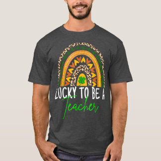 Glück, Lehrerin zu sein Regenbogenlehrerin St Patr T-Shirt