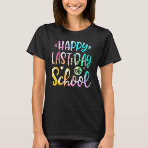 Glück Letzten Schultag Frauen Kinder 1 T-Shirt