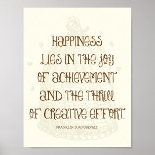 Glück liegt in der Freude an der Verwirklichung -  Poster