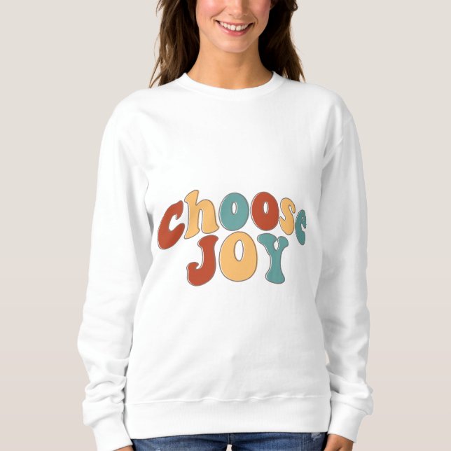 "Glück mit dem Design des T - Shirt "Choose Joy" (Vorderseite)