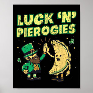 Glück N Pierogies Lustige Polnische Irische St Pat Poster