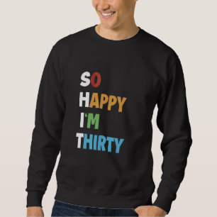 Glück Naughty Witz Sarkastisch Sarkasmus So Glückl Sweatshirt