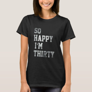 Glück Naughty Witz Sarkastisch Sarkasmus So Glückl T-Shirt