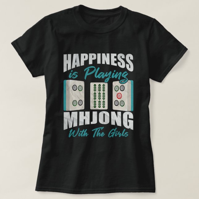 Glück spielt Mahjong mit den Girls Chines T-Shirt (Design vorne)
