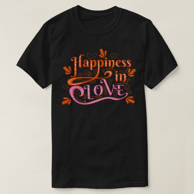 Glück steckt in der Liebe T-Shirt (Design vorne)