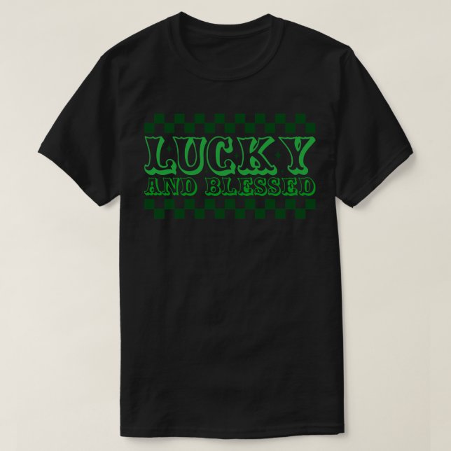 Glück und gesegnet 3 T-Shirt (Design vorne)