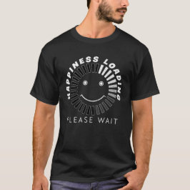 Glück wird installiert lustiger Ladevorgang Glück T-Shirt