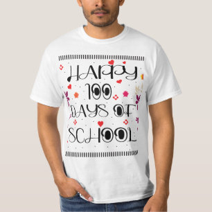 GLÜCKLICH 100 SCHULTAGE T-Shirt