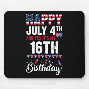 Glücklich 4. Juli und ja, es ist mein 16. Geburtst Mousepad