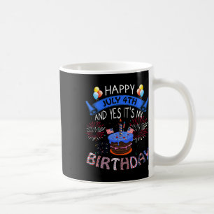 Glücklich 4. Juli und ja, es ist mein Geburtstag u Kaffeetasse