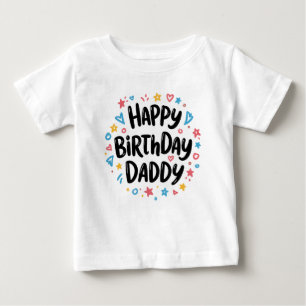 GLÜCKLICH BIRTHDAY DADDY BABY CLOTHES T-SHIRT
