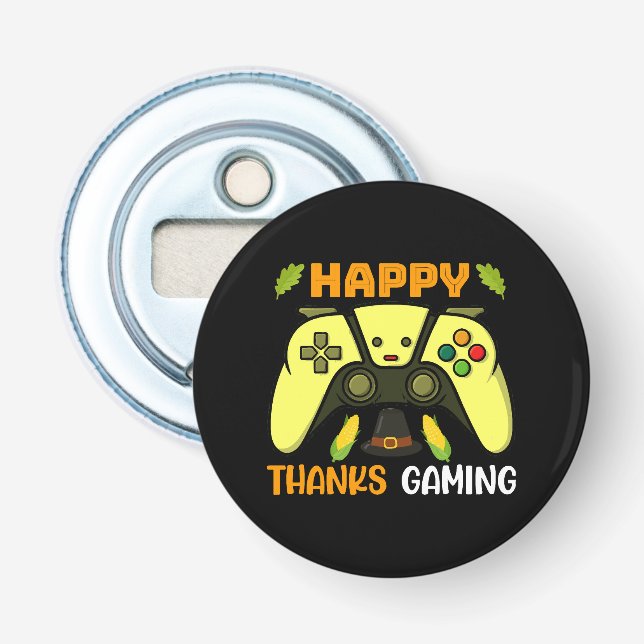 Glücklich dank Gaming Funny Flaschenöffner (Vorderseite)