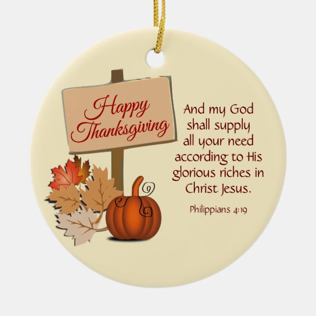 GLÜCKLICH DANKSGIVING Philippinen 4:19 Custom CREA Keramik Ornament (Vorne)