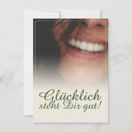 Glücklich, du Arsch!