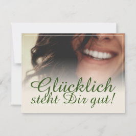 Glücklich, du Arsch!