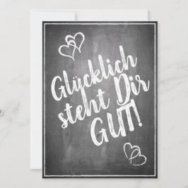 Glücklich, du Arsch! - im Kreidetafelstil