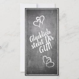 Glücklich, du Arsch! - im Kreidetafelstil