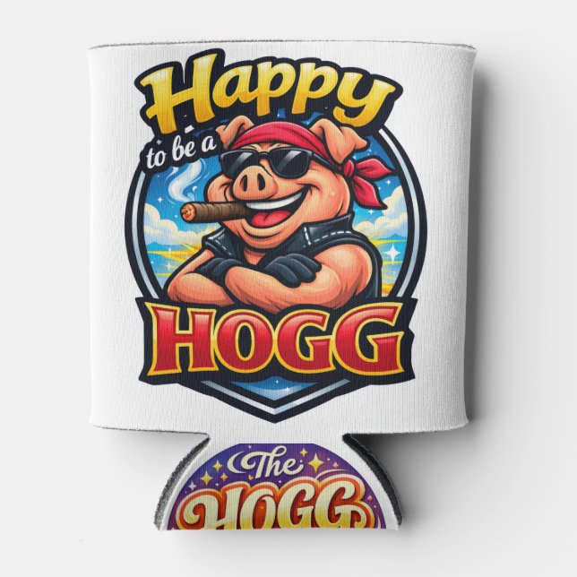 Glücklich ein Hogg zu sein Dosenkühler (Vorderseite)