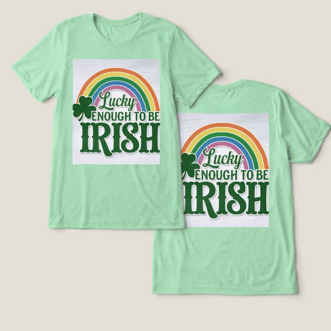 Glücklich genug, um irischer T - Shirt zu sein (Design Vorderseite & Rückseite)