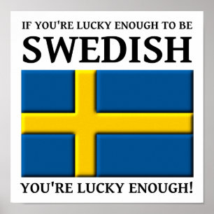 Glücklich genug, um schwedisches Plakatzeichen zu  Poster